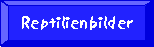 Reptilienbilder