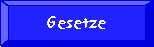 Gesetze
